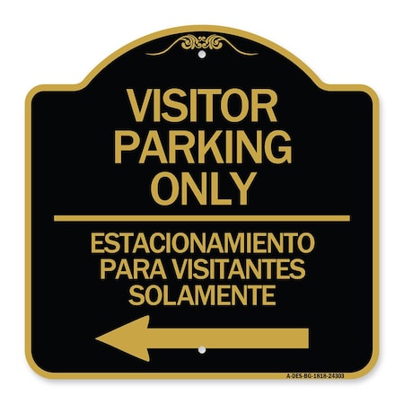 Signmission Bilingual Reserved Parking Visitor Parking Only Estacionamiento Para Visitantes, A-DES-BG-1818-24303 A-DES-BG-1818-24303